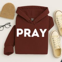 Pray Hoodie
