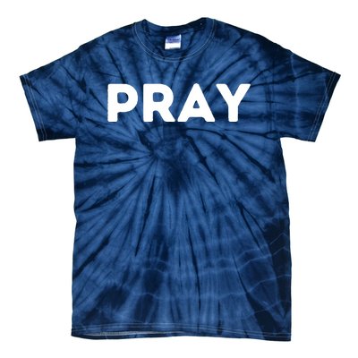 Pray Tie-Dye T-Shirt