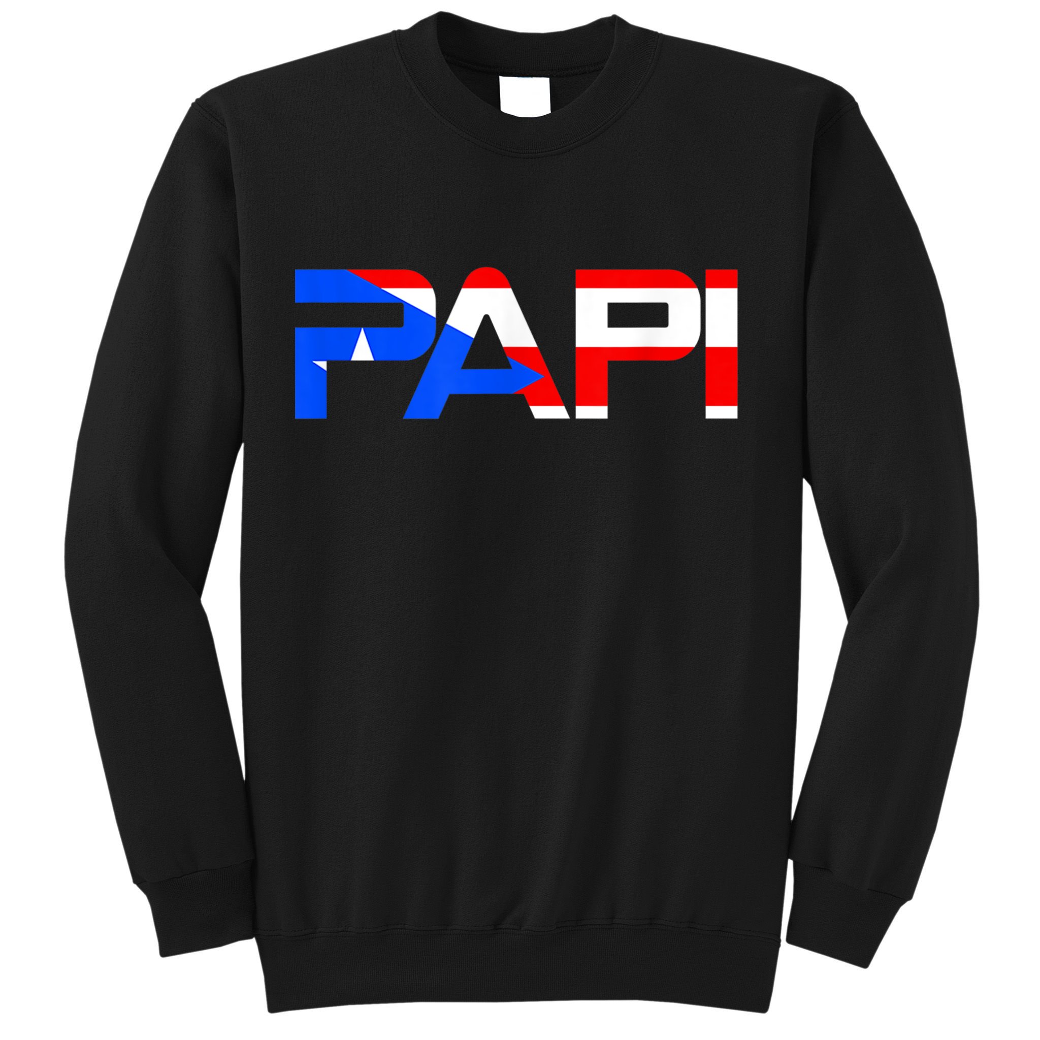 Papi Puerto Rico Flag Sweatshirt