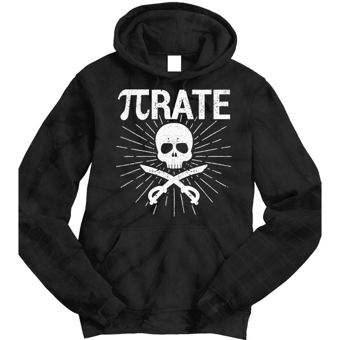 Pirate Pi Rate Pi Day Math Pirates Mathematician Nerd Geek Tie Dye Hoodie