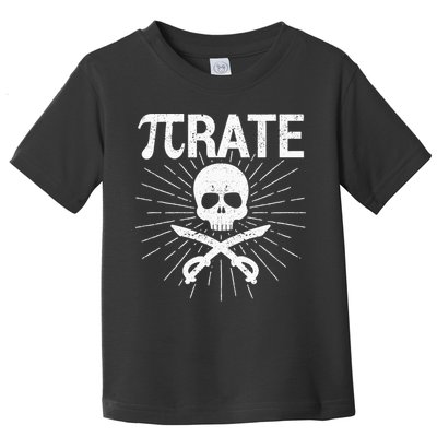 Pirate Pi Rate Pi Day Math Pirates Mathematician Nerd Geek Toddler T-Shirt