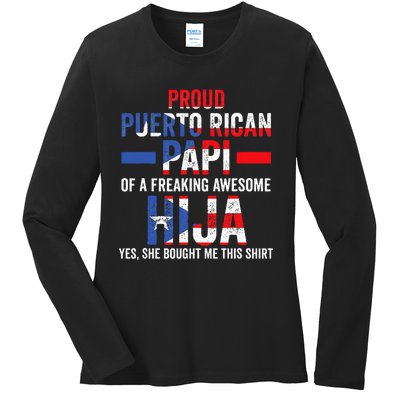 Proud Puerto Rican Papi Of Hija Puerto Rico Dad Daughter Ladies Long Sleeve Shirt