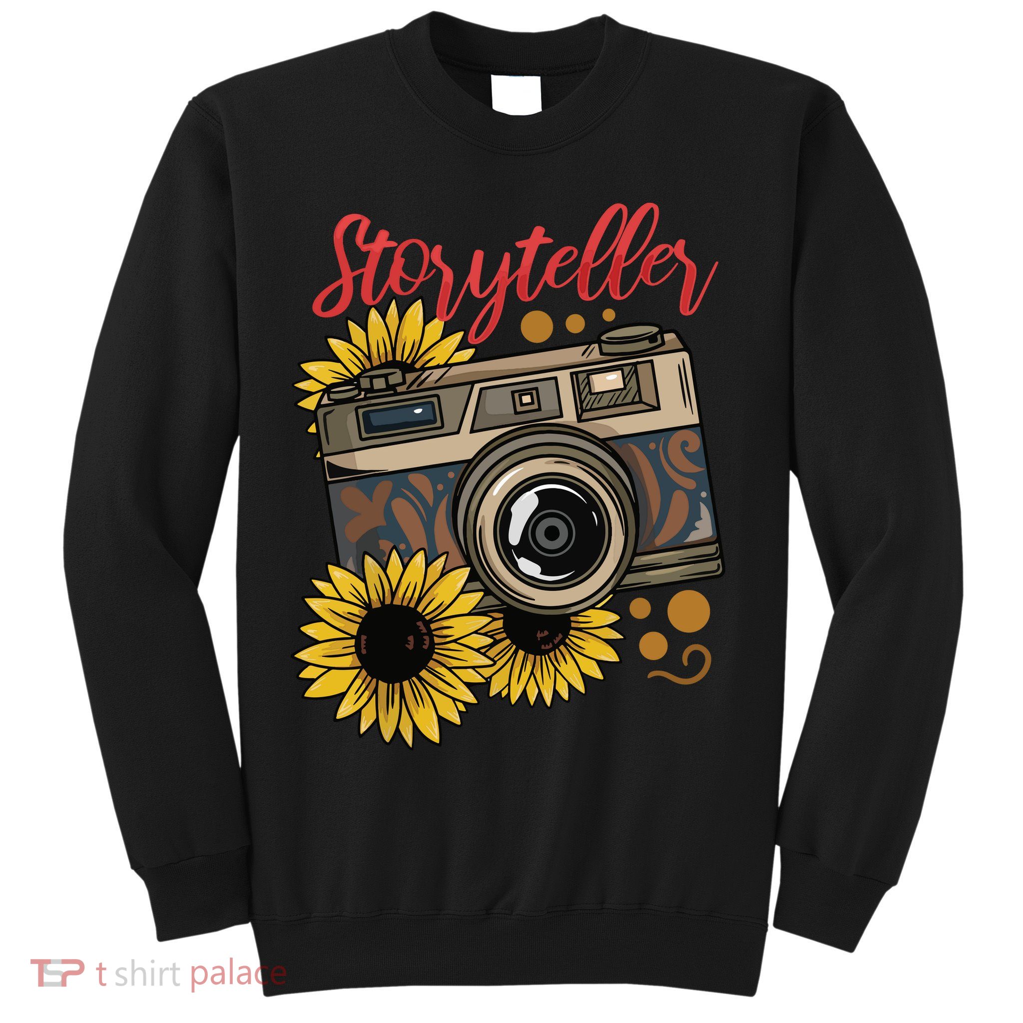 Photographer Photography Storyteller Camera Gift Sweatshirt