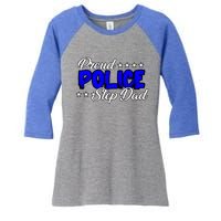 Proud Police Step Dad Gift Women's Tri-Blend 3/4-Sleeve Raglan Shirt