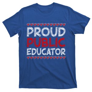 Proud Public School Educator Public Education Gift T-Shirt