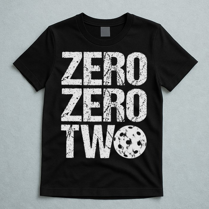 Pickleball Player Starting Score ZeroZero Two Serve First  T-Shirt