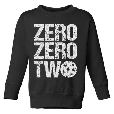 Pickleball Player Starting Score ZeroZero Two Serve First  Toddler Sweatshirt