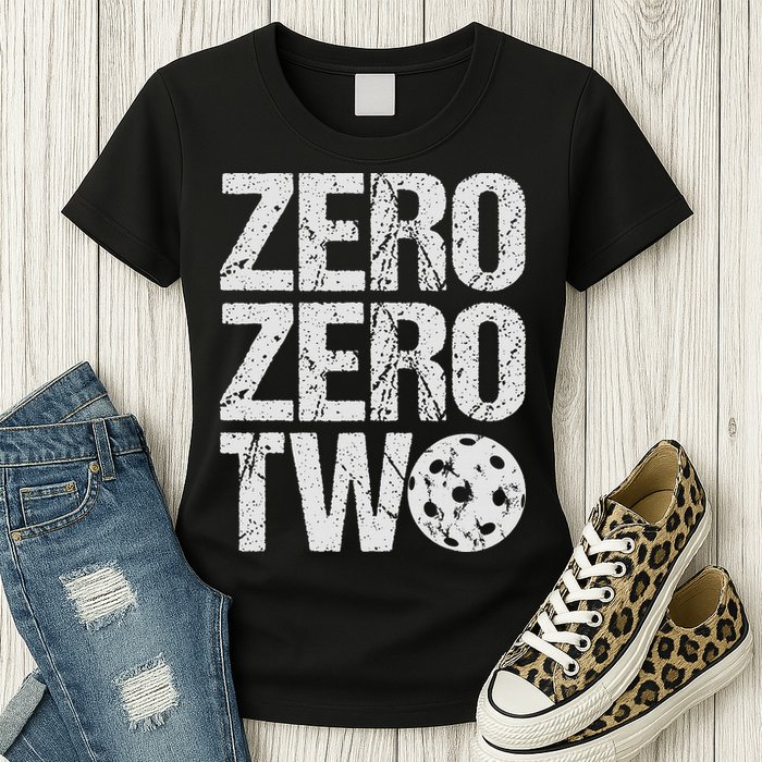 Pickleball Player Starting Score ZeroZero Two Serve First  Womens T-Shirt