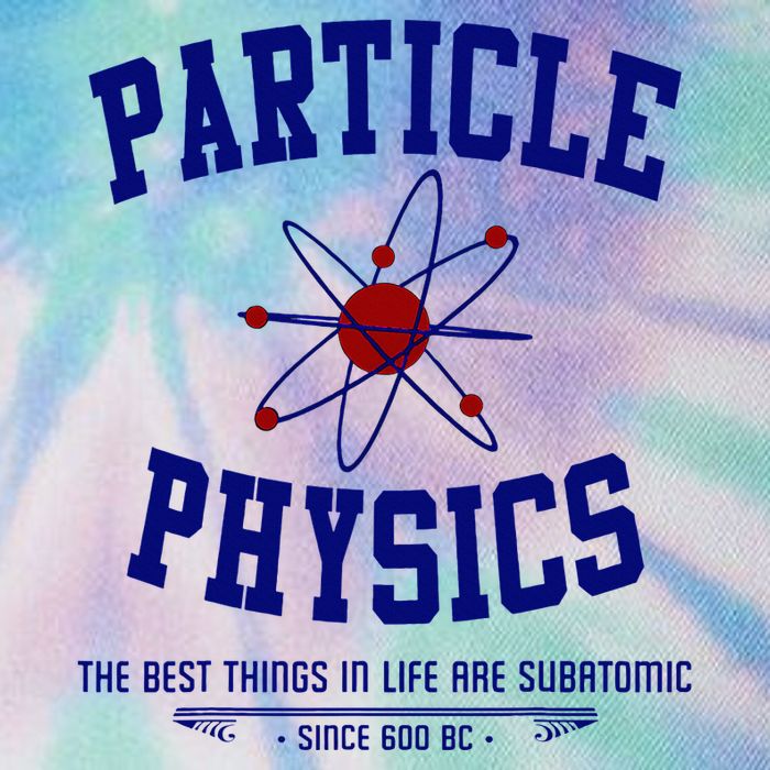 Particle Physics Science Pun Funny Physics Legacy Tie Dye Trucker Hat