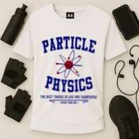 Particle Physics Science Pun Funny Physics Performance Shirt