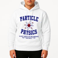 Particle Physics Science Pun Funny Physics Hoodie