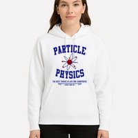 Particle Physics Science Pun Funny Physics Hoodie