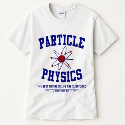 Particle Physics Science Pun Funny Physics Tall T-Shirt