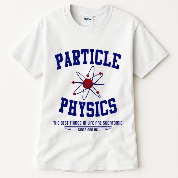 Particle Physics Science Pun Funny Physics Tall T-Shirt