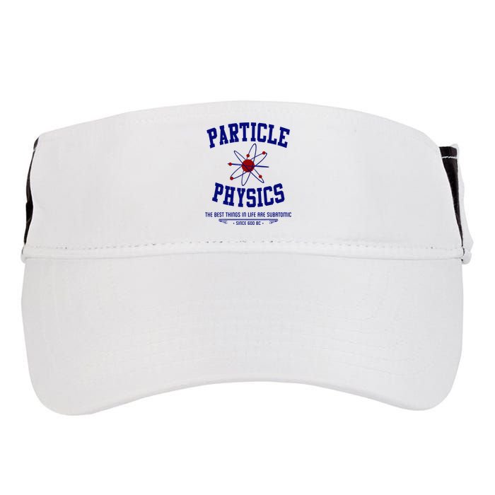 Particle Physics Science Pun Funny Physics Adult Drive Performance Visor
