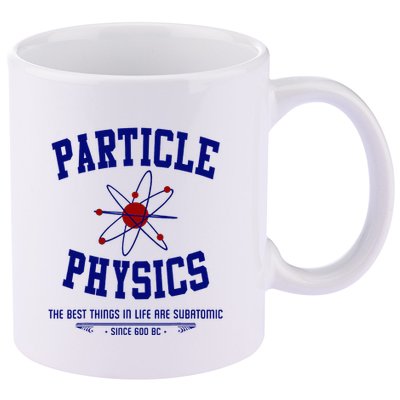 Particle Physics Science Pun Funny Physics 11oz C Handle Ceramic Mug