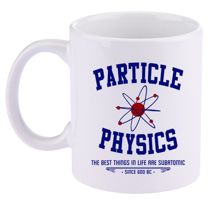 Particle Physics Science Pun Funny Physics 11oz C Handle Ceramic Mug