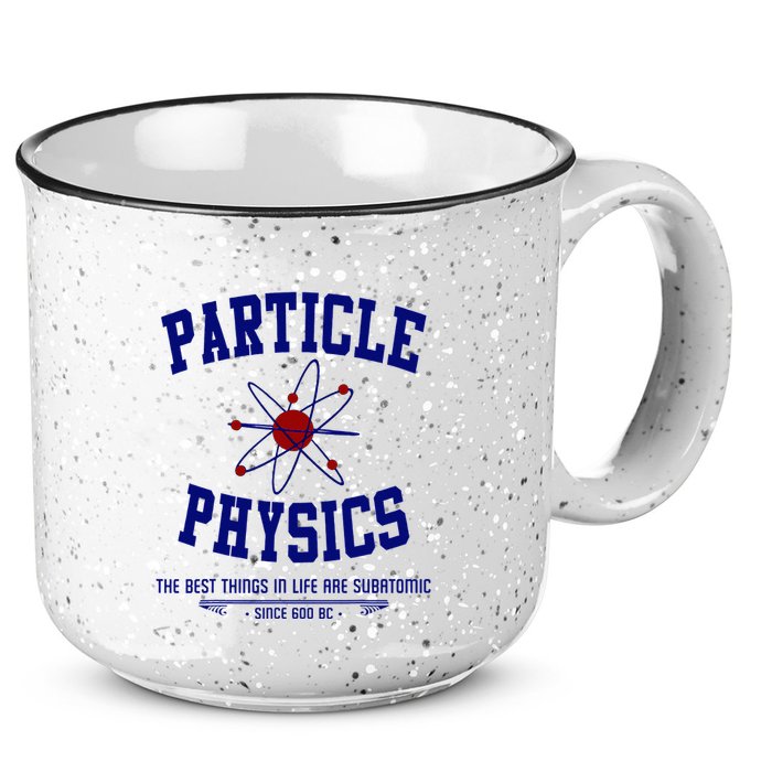 Particle Physics Science Pun Funny Physics 15oz Campfire Ceramic Mug