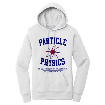 Particle Physics Science Pun Funny Physics Women's Pullover Hoodie