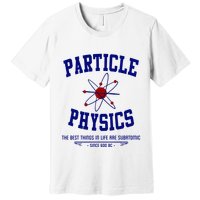 Particle Physics Science Pun Funny Physics Premium T-Shirt