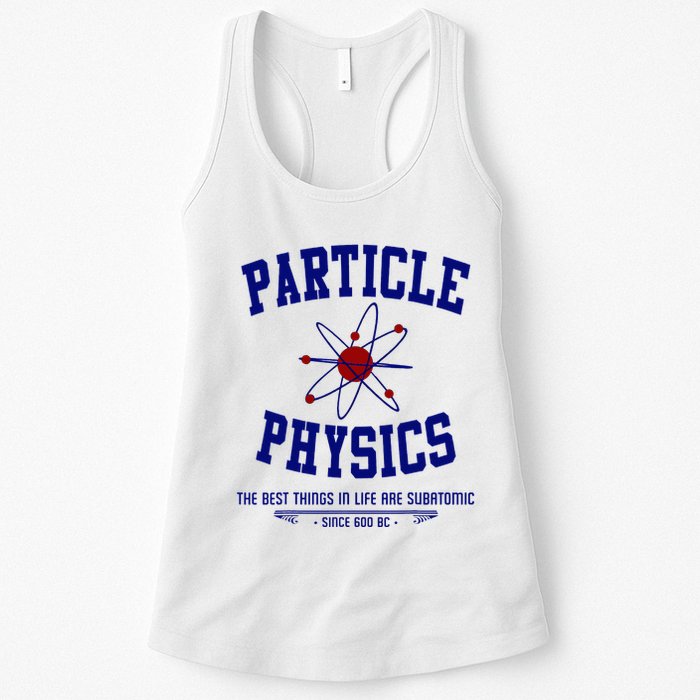 Particle Physics Science Pun Funny Physics Womens Tank Top