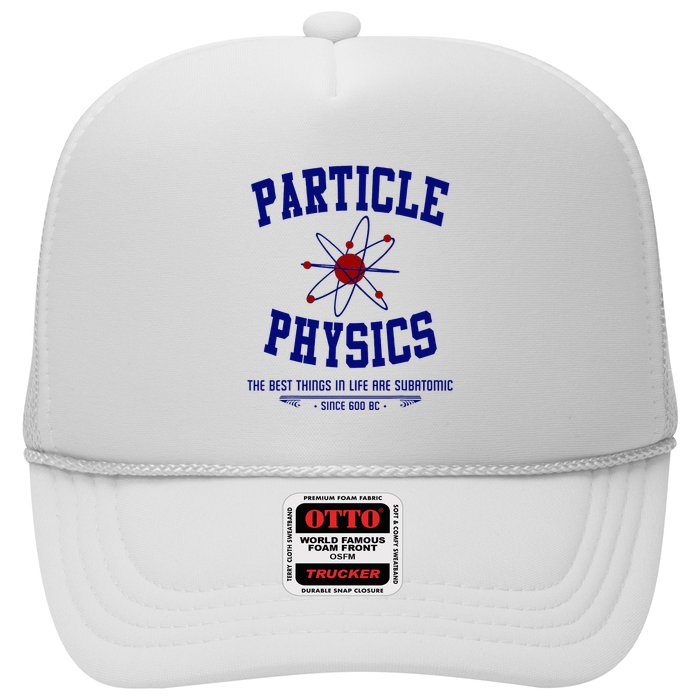 Particle Physics Science Pun Funny Physics Trucker Hat