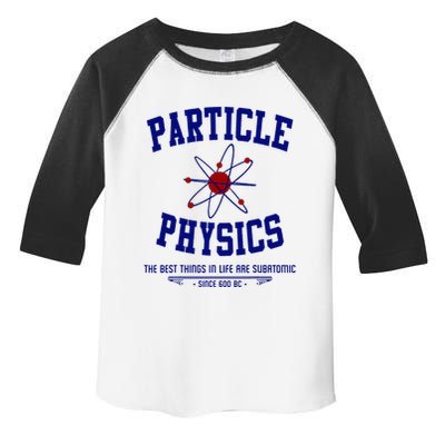 Particle Physics Science Pun Funny Physics Toddler Fine Jersey T-Shirt