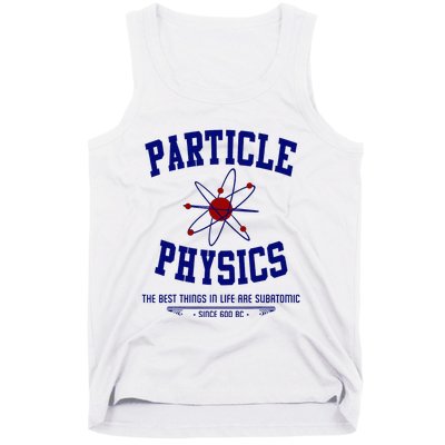 Particle Physics Science Pun Funny Physics Tank Top