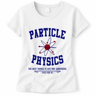 Particle Physics Science Pun Funny Physics Womens T-Shirt