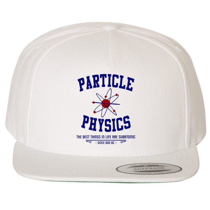 Particle Physics Science Pun Funny Physics Wool Snapback Cap