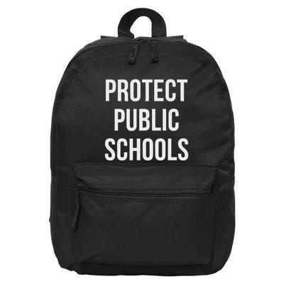 Protect Public Schools 16 in Basic Backpack