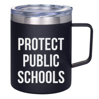 Protect Public Schools 12oz Stainless Steel Coffee Mug