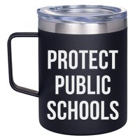 Protect Public Schools 12oz Stainless Steel Coffee Mug