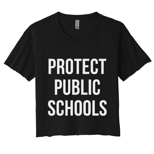 Protect Public Schools Crop Top