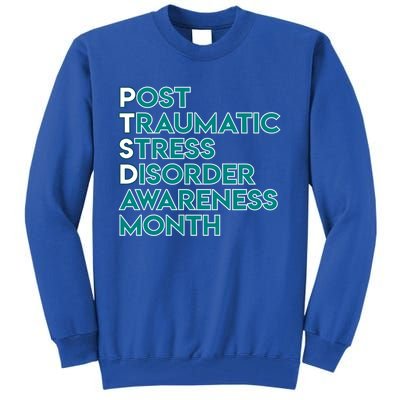 Ptsd Postgifttraumatic Stress Disorder Awareness Month Funny Gift Tall Sweatshirt