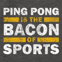 Ping Pong Saying Funny Ping Pong Is The Bacon Of Sports Vector Backpack