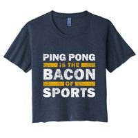 Ping Pong Saying Funny Ping Pong Is The Bacon Of Sports Crop Top