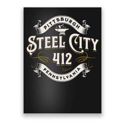 Pittsburgh Pennsylvania Steel City 412 Home Poster