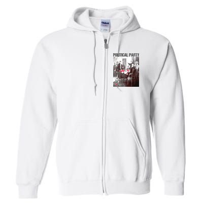 Political Party Shades & Red Cups Funny Political Full Zip Hoodie
