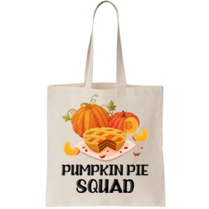 Pumpkin Pie Squad Funny Thanksgiving Day Gift Tote Bag