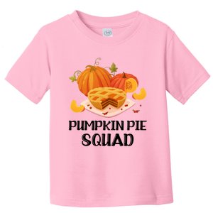 Pumpkin Pie Squad Funny Thanksgiving Day Gift Toddler T-Shirt