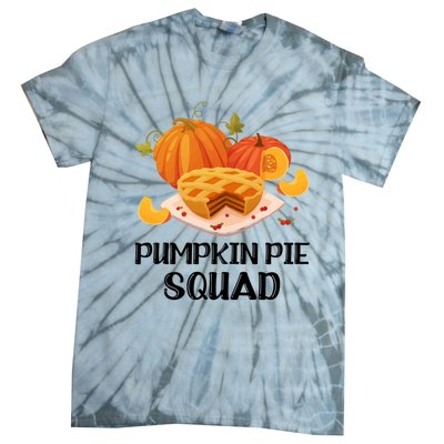 Pumpkin Pie Squad Funny Thanksgiving Day Gift Tie-Dye T-Shirt