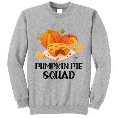 Pumpkin Pie Squad Funny Thanksgiving Day Gift Sweatshirt