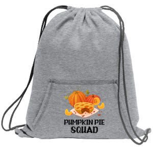 Pumpkin Pie Squad Funny Thanksgiving Day Gift Sweatshirt Cinch Pack Bag