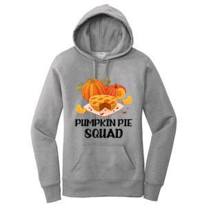 Pumpkin Pie Squad Funny Thanksgiving Day Gift Women's Pullover Hoodie