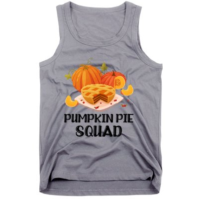 Pumpkin Pie Squad Funny Thanksgiving Day Gift Tank Top