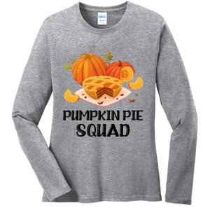 Pumpkin Pie Squad Funny Thanksgiving Day Gift Ladies Long Sleeve Shirt