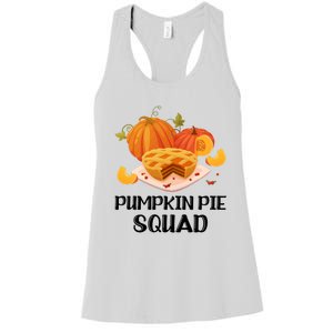 Pumpkin Pie Squad Funny Thanksgiving Day Gift Women's Racerback Tank