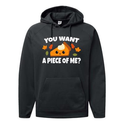 Pumpkin Pie Thanksgiving You Want A Piece Of Me Performance Fleece Hoodie