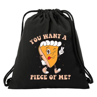 Pumpkin Pie Thanksgiving You Want A Piece Of Me Cute Funny Drawstring Bag